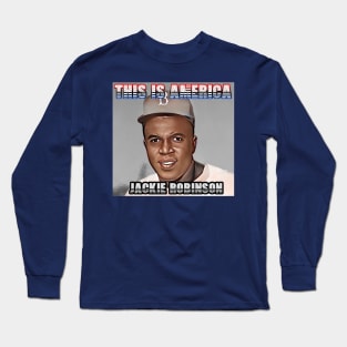 This Is America - Jackie Robinson Long Sleeve T-Shirt